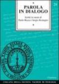 Parola in dialogo. Scritti in onore di Paolo Ricca e Sergio Rostagno