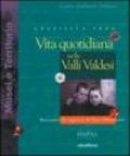 Vita quotidiana nelle valli valdesi. Racconti di ragazzi di fine Ottocento