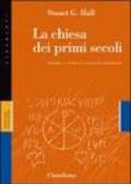 La Chiesa dei primi secoli. 1.Storia e sviluppo teologico