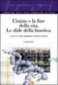 L'inizio e la fine della vita. Le sfide della bioetica