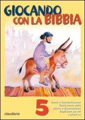 Giocando con la Bibbia. 5.