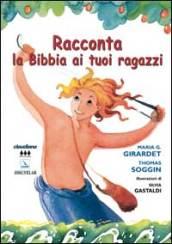 Racconta la Bibbia ai tuoi ragazzi