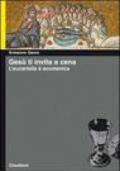 Gesù ti invita a cena. L'eucaristia è ecumenica