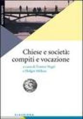 Chiese e società: compiti e vocazione