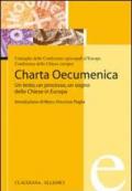 Charta Oecumenica. Un testo, un processo, un sogno delle Chiese in Europa