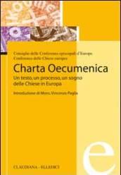 Charta Oecumenica. Un testo, un processo, un sogno delle Chiese in Europa