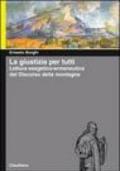 La giustizia per tutti. Lettura esegetico-ermeneutica del Discorso della montagna