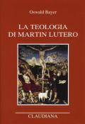 La teologia di Martin Lutero