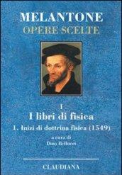 Inizi di dottrina fisica (1549). Testo latino a fronte