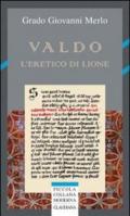 Valdo. L'eretico di Lione