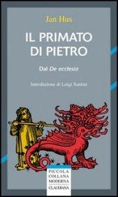 Il primato di Pietro. Dal «De ecclesia»