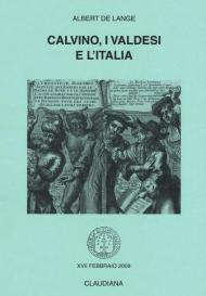 Calvino, i valdesi e l'Italia