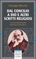 Dal Concilio a Dio e altri scritti religiosi