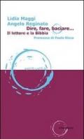 Dire, fare, baciare... Il lettore e la Bibbia