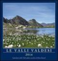 Le valli valdesi 2014. Calendario. Ediz. multilingue