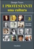 I protestanti. Una cultura. 3.Da Locke a Mandela