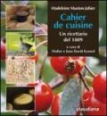 Cahier de cuisine. Un ricettario del 1809