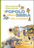 Il popolo della Bibbia. Vita e costumi