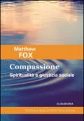 Compassione. Spiritualità e giustizia sociale