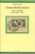 I francobolli italiani. Grafica e ideologia dalle origini al 1948