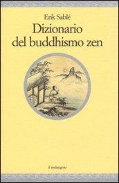 Dizionario del buddhismo zen