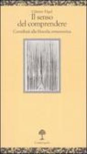 Il senso del comprendere. Contributi alla filosofia ermeneutica