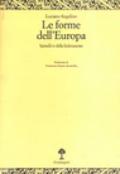 Le forme dell'Europa. Spinelli o della federazione