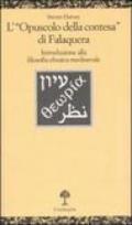 L'«Opuscolo della contesa» di Falaquera. Introduzione alla filosofia ebraica medioevale. Ediz. italiana ed ebraica