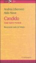 Candido. Soap opera musical. Liberamente tratto da Voltaire