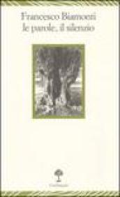 Francesco Biamonti. Le parole, il silenzio