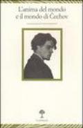 L'anima del mondo e il mondo di Cechov. Atti del Convegno internazionale di studi (Genova, 12-13 novembre 2004)