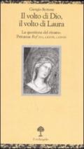 Il volto di Dio, il volto di Laura. La questione del ritratto. Petrarca: Rvf XVI, LXXVII, LXXVIII