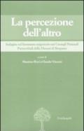 La percezione dell'altro. Indagine sul fenomeno migratorio nei Consigli pastorali parrocchiali della diocesi di Bregamo