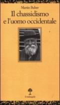 Il chassidismo e l'uomo occidentale