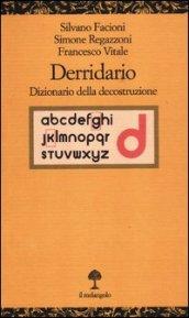 Derridario. Dizionario della decostruzione