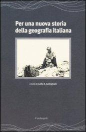 Per una nuova storia della geografia italiana