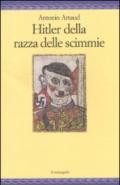 Hitler della razza delle scimmie. Sulla deportazione e altri scritti