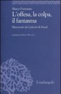 L'offesa, la colpa, il fantasma. Muovendo da «Caducità» di Freud