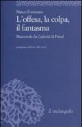 L'offesa, la colpa, il fantasma. Muovendo da «Caducità» di Freud