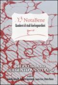 Notabene. Quaderni di studi kierkegaardiani. 9.Kierkegaard duecento anni dopo