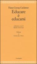 Educare è educarsi