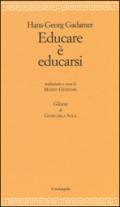 Educare è educarsi