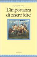 L'importanza di essere felici