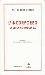 L'incorporeo o della conoscenza