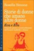 Storie di donne che amano altre donne. Eva e Eva