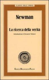 Newman. La ricerca della verità