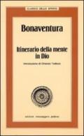 Bonaventura. Itinerario della mente in Dio