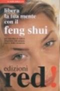 Libera la tua mente con il feng shui