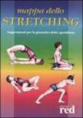 Mappa dello stretching. Suggerimenti per la ginnastica dolce quotidiana