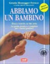 Abbiamo un bambino